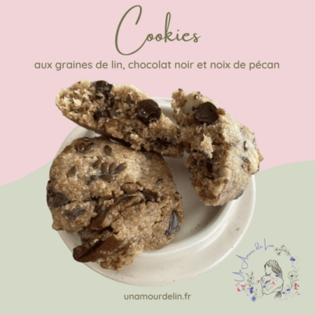 Recette cookies aux graines de lin chocolat noir et noix de pécan Un Amour de Lin®